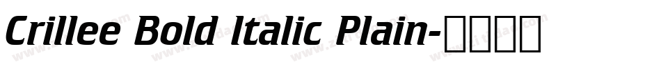 Crillee Bold Italic Plain字体转换